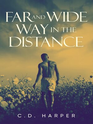 cover image of Far and Wide, Way in the Distance